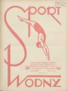Sport Wodny: dwutygodnik poświęcony sprawom wioślarstwa, żeglarstwa, pływactwa, turystyki wodnej i jachtingu motorowego 1934.10 R.10 Nr18