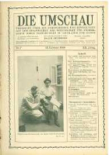 Die Umschau: übersicht über die Fortschritte und Bewegungen auf dem Gesamtgebiet der Wissenschaft, Technik, Litteratur und Kunst. 1908.02.15 Jg.12 Nr.7