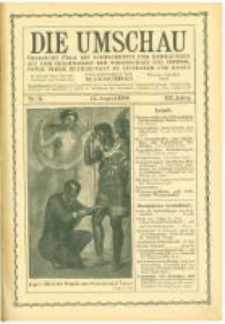 Die Umschau: übersicht über die Fortschritte und Bewegungen auf dem Gesamtgebiet der Wissenschaft, Technik, Litteratur und Kunst. 1908.08.22 Jg.12 Nr.34