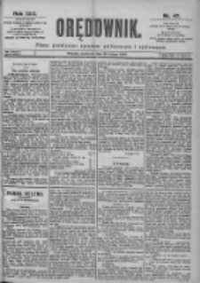 Orędownik: pismo dla spraw politycznych i spółecznych 1899.02.26 R.29 Nr47