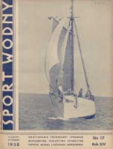 Sport Wodny: dwutygodnik poświęcony sprawom wioślarstwa, żeglarstwa, pływactwa, turystyki wodnej i jachtingu motorowego 1938.09 R.14 Nr17