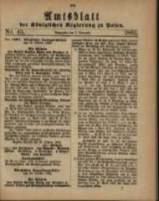 Amtsblatt der Königlichen Regierung zu Posen. 1882.11.07 Nro.45