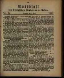 Amtsblatt der Königlichen Regierung zu Posen. 1882.04.11 Nro.15