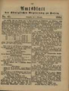 Amtsblatt der Königlichen Regierung zu Posen. 1884.11.04 Nro.45