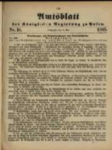 Amtsblatt der Königlichen Regierung zu Posen. 1885.05.05 Nro.18