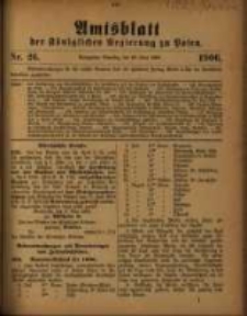 Amtsblatt der Königlichen Regierung zu Posen. 1906.06.26 Nro.26