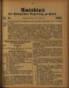 Amtsblatt der Königlichen Regierung zu Posen. 1906.07.03 Nro.27