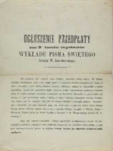 Ogłoszenie przedpłaty na 3cie tanie wydanie wykładu Pisma Świętego księdza W. Serwatowskiego