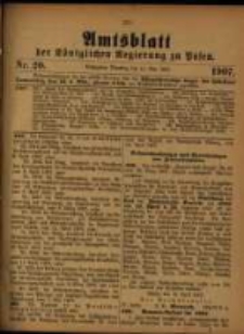 Amtsblatt der Königlichen Regierung zu Posen. 1907.05.14 Nro.20