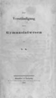 Zur Verständigung über Gymnasialwesen