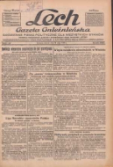 Lech.Gazeta Gnieźnieńska: codzienne pismo polityczne dla wszystkich stan&oacute;w. Dodatki: tygodniowy "Lechita" i powieściowy oraz dwutygodnik "Leszek" 1933.05.16 R.34 Nr112