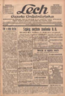 Lech.Gazeta Gnieźnieńska: codzienne pismo polityczne dla wszystkich stan&oacute;w. Dodatki: tygodniowy "Lechita" i powieściowy oraz dwutygodnik "Leszek" 1935.03.10 R.36 Nr58