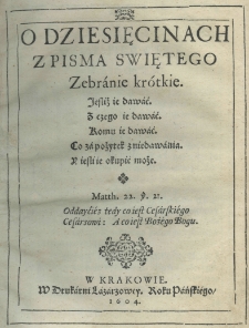 O dziesięcinach z Pisma Swiętego zebranie kr&oacute;tkie