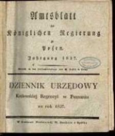 Wykaz urządzeń I obwieszczeń w Dzienniku Urzędowym Królewskiey Regencyi w Poznaniu od Nr. 1. (d. 3. Stycznia) aż do włącznie Numeru 26. (d. 27. Czerwca) 1837. zawartych