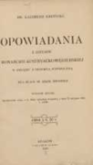 Opowiadania z dziejów monarchii austryacko-węgierskiej w związku z historyą powszechną: dla klasy 3. szkół średnich