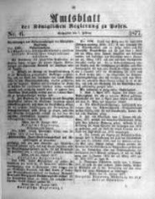 Amtsblatt der Königlichen Regierung zu Posen. 1877.02.07 Nro.6