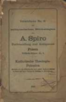 Verzeichniss No. 11 antiqarischen Bücherlagers von A. Spiro Buchhandlung und Antiquariat Posen Wilhelm-Strasse No. 5 Katolische Theologie Polonica