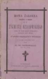 Mowa żałobna powiedziana na pogrzebie ś. p. Zygmunta Działowskiego posła na sejm Rzeszy Niemieckiej dziedzica dóbr Mgowa w kościele parafialnym w Wielkołące na dniu 24 lutego 1878 roku