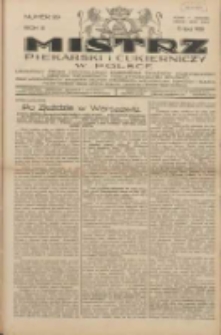 Mistrz Piekarski i Cukierniczy w Polsce: urzędowy organ Centralnego Zrzeszenia związków wojewódzkich i Cechów Piekarskich Rzeczypospolitej Polskiej oraz wojewódzkich Związków Cechów Piekarskich Wielkopolski, Pomorza i Śląska; Tygodnik poświęcony obronie interesów piekarstwa, cukiernictwa i wszelkich branż pokrewnych 1928.07.15 R.3 Nr29