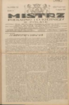 Mistrz Piekarski i Cukierniczy w Polsce: urzędowy organ Centralnego Zrzeszenia związków wojewódzkich i Cechów Piekarskich Rzeczypospolitej Polskiej oraz wojewódzkich Związków Cechów Piekarskich Wielkopolski, Pomorza i Śląska; Tygodnik poświęcony obronie interesów piekarstwa, cukiernictwa i wszelkich branż pokrewnych 1930.08.09 R.5 Nr32