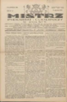 Mistrz Piekarski i Cukierniczy w Polsce: urzędowy organ Centralnego Zrzeszenia związków wojewódzkich i Cechów Piekarskich Rzeczypospolitej Polskiej oraz wojewódzkich Związków Cechów Piekarskich Wielkopolski, Pomorza i Śląska; Tygodnik poświęcony obronie interesów piekarstwa, cukiernictwa i wszelkich branż pokrewnych 1930.12.13 R.5 Nr50