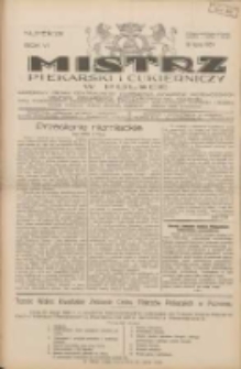 Mistrz Piekarski i Cukierniczy w Polsce: urzędowy organ Centralnego Zrzeszenia związków wojewódzkich i Cechów Piekarskich Rzeczypospolitej Polskiej oraz wojewódzkich Związków Cechów Piekarskich Wielkopolski, Pomorza i Śląska; Tygodnik poświęcony obronie interesów piekarstwa, cukiernictwa i wszelkich branż pokrewnych 1931.07.18 R.6 Nr29