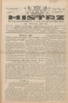 Mistrz Piekarski i Cukierniczy w Polsce: urzędowy organ Centralnego Zrzeszenia związków wojewódzkich i Cechów Piekarskich Rzeczypospolitej Polskiej oraz wojewódzkich Związków Cechów Piekarskich Wielkopolski, Pomorza i Śląska; Tygodnik poświęcony obronie interesów piekarstwa, cukiernictwa i wszelkich branż pokrewnych 1931.08.15 R.6 Nr33