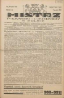 Mistrz Piekarski i Cukierniczy w Polsce: urzędowy organ Centralnego Zrzeszenia związków wojewódzkich i Cechów Piekarskich Rzeczypospolitej Polskiej oraz wojewódzkich Związków Cechów Piekarskich Wielkopolski, Pomorza i Śląska; Tygodnik poświęcony obronie interesów piekarstwa, cukiernictwa i wszelkich branż pokrewnych 1931.12.05 R.6 Nr49