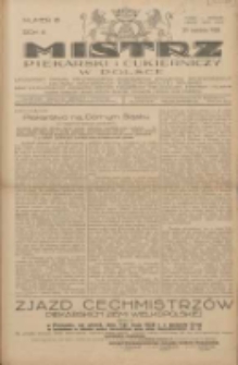 Mistrz Piekarski i Cukierniczy w Polsce: urzędowy organ Centralnego Zrzeszenia związków wojewódzkich i Cechów Piekarskich Rzeczypospolitej Polskiej oraz wojewódzkich Związków Cechów Piekarskich Wielkopolski, Pomorza i Śląska; Tygodnik poświęcony obronie interesów piekarstwa, cukiernictwa i wszelkich branż pokrewnych 1928.04.29 R.3 Nr18