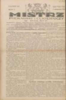 Mistrz Piekarski i Cukierniczy w Polsce: urzędowy organ Centralnego Zrzeszenia związków wojewódzkich i Cechów Piekarskich Rzeczypospolitej Polskiej oraz wojewódzkich Związków Cechów Piekarskich Wielkopolski, Pomorza i Śląska; Tygodnik poświęcony obronie interesów piekarstwa, cukiernictwa i wszelkich branż pokrewnych 1930.10.04 R.5 Nr40