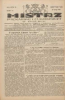 Mistrz Piekarski i Cukierniczy w Polsce: urzędowy organ Centralnego Zrzeszenia związków wojewódzkich i Cechów Piekarskich Rzeczypospolitej Polskiej oraz wojewódzkich Związków Cechów Piekarskich Wielkopolski, Pomorza i Śląska; Tygodnik poświęcony obronie interesów piekarstwa, cukiernictwa i wszelkich branż pokrewnych 1931.02.21 R.6 Nr8