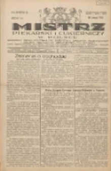 Mistrz Piekarski i Cukierniczy w Polsce: urzędowy organ Centralnego Zrzeszenia związków wojewódzkich i Cechów Piekarskich Rzeczypospolitej Polskiej oraz wojewódzkich Związków Cechów Piekarskich Wielkopolski, Pomorza i Śląska; Tygodnik poświęcony obronie interesów piekarstwa, cukiernictwa i wszelkich branż pokrewnych 1931.02.28 R.6 Nr9
