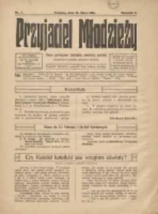 Przyjaciel Młodzieży: pismo poświęcone katolickiej młodzieży polskiej zatrudnionej w przemyśle, kupiectwie i rolnictwie 1914.07.15 R.5 Nr7