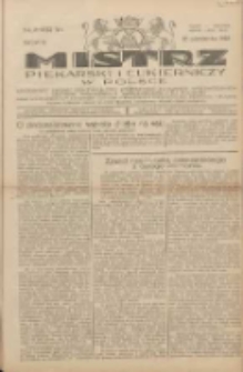 Mistrz Piekarski i Cukierniczy w Polsce: urzędowy organ Centralnego Zrzeszenia związków wojewódzkich i Cechów Piekarskich Rzeczypospolitej Polskiej oraz wojewódzkich Związków Cechów Piekarskich Wielkopolski, Pomorza i Śląska; Tygodnik poświęcony obronie interesów piekarstwa, cukiernictwa i wszelkich branż pokrewnych 1928.10.28 R.3 Nr44