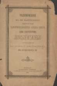 Przemówienie ks. dr. Kanteckiego powiedziane nad zwłokami najprzewielebniejszego księdza biskupa Jana Chryzostoma Janiszewskiego przy wprowadzeniu ich do Katedry Gnieźnieńskiej dnia 20 października 1891 r.