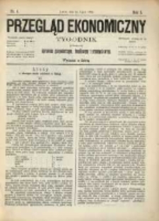 Przegląd Ekonomiczny: tygodnik poświęcony sprawom gospodarczym, handlowym i przemysłowym.1875.07.10.Nr.4