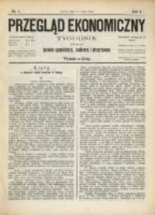 Przegląd Ekonomiczny: tygodnik poświęcony sprawom gospodarczym, handlowym i przemysłowym.1875.07.17.Nr.5