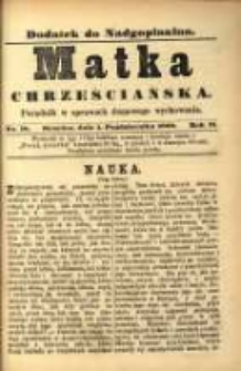 Matka Chrześciańska: poradnik w sprawach domowego wychowania: dodatek do "Nadgoplanina".1888.10.01.No.18