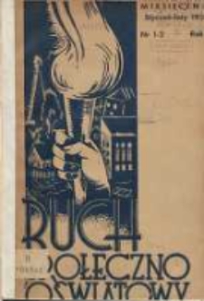 Ruch Społeczno-Oświatowy: (dawniej "T.C.L. (Towarzystwo Czytelni Ludowych) w Pracy i w Boju") 1938 styczeń/luty R.2 Nr1/2