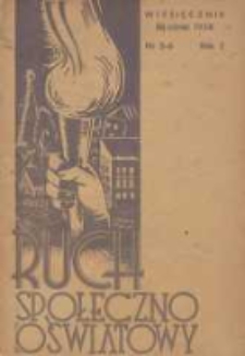 Ruch Społeczno-Oświatowy: (dawniej "T.C.L. (Towarzystwo Czytelni Ludowych) w Pracy i w Boju") 1938 maj/czerwiec R.2 Nr5/6