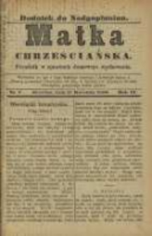 Matka Chrześciańska: poradnik w sprawach domowego wychowania: dodatek do "Nadgoplanina".1890.04.15.No.8