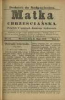 Matka Chrześciańska: poradnik w sprawach domowego wychowania: dodatek do "Nadgoplanina".1890.05.15.No.10