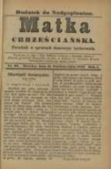 Matka Chrześciańska: poradnik w sprawach domowego wychowania: dodatek do "Nadgoplanina".1890.10.15.No.20