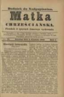Matka Chrześciańska: poradnik w sprawach domowego wychowania: dodatek do "Nadgoplanina".1890.12.01.No.23