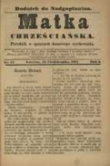 Matka Chrześciańska: poradnik w sprawach domowego wychowania: dodatek do "Nadgoplanina".1891.10.30.No.19