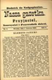 Nasza Gazetka: przyjaciel, nauczyciel i przewodnik dzieci: dodatek do "Nadgoplanina".1888.06.01.No.5