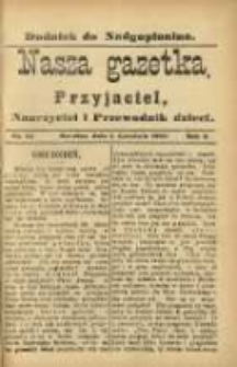 Nasza Gazetka: przyjaciel, nauczyciel i przewodnik dzieci: dodatek do "Nadgoplanina".1889.12.01.No.12