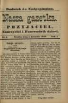 Nasza Gazetka: przyjaciel, nauczyciel i przewodnik dzieci: dodatek do "Nadgoplanina".1890.04.01.No.4