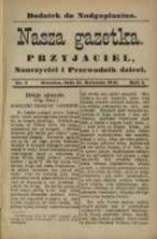 Nasza Gazetka: przyjaciel, nauczyciel i przewodnik dzieci: dodatek do "Nadgoplanina".1891.04.15.No.4
