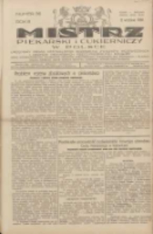 Mistrz Piekarski i Cukierniczy w Polsce: urzędowy organ Centralnego Zrzeszenia związków wojewódzkich i Cechów Piekarskich Rzeczypospolitej Polskiej oraz wojewódzkich Związków Cechów Piekarskich Wielkopolski, Pomorza i Śląska; Tygodnik poświęcony obronie interesów piekarstwa, cukiernictwa i wszelkich branż pokrewnych 1928.09.02 R.3 Nr36